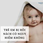 Trẻ em bị hôi nách có nguy hiểm không? Cách khắc phục hiệu quả